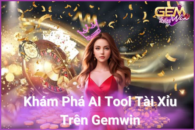 ai tool tài xỉu