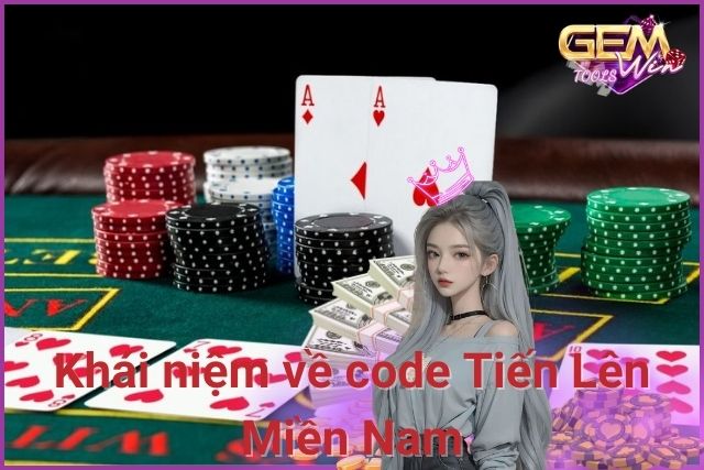 Code Tiến Lên Miền Nam là một loại mã khuyến mãi