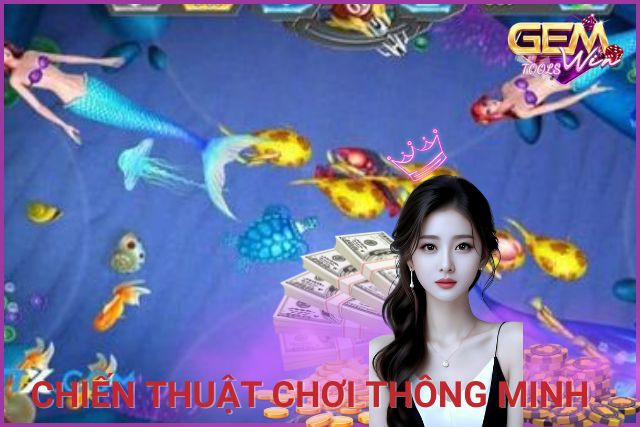 Chiến thuật chơi game thông minh, dễ thắng